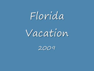 Florida Vacation.flv